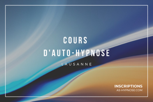Apprenez l'auto-hypnose à Lausanne : tout niveaux 