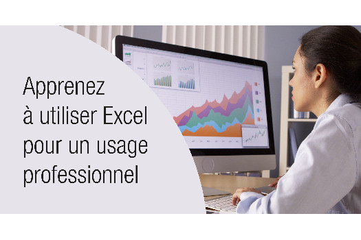 Apprenez à utiliser Excel pour un usage professionnel 